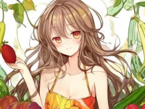 丝瓜、秋葵、草莓、香蕉、榴莲与芒果的美味传奇