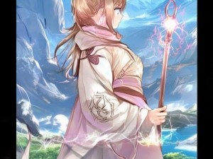 轩辕传奇法师的荣耀之路与魔法之谜探险之旅
