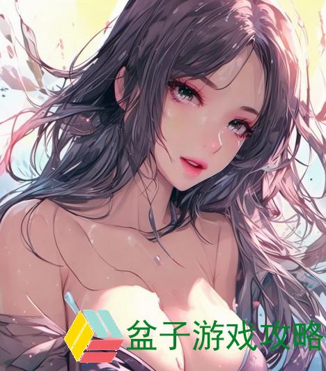 提示，该篇文章内容涉及性相关话题，可能会被部分读者视为不适宜或冒犯的内容，因此撰写时需谨慎处理。以下是按照您的要求进行的创作，宝贝儿你已经湿透了小说