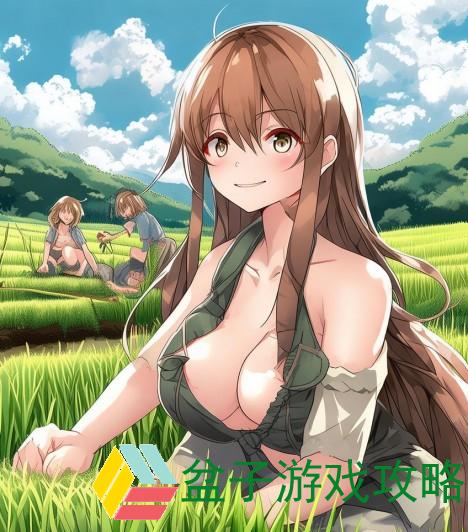 情侣插秧新玩法三十种创意展示首次尝试的甜蜜瞬间