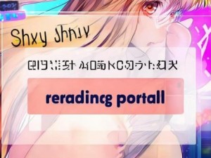 羞羞漫画官方在线阅读入口弹窗全新体验尽在此处欢迎探索更多精彩内容